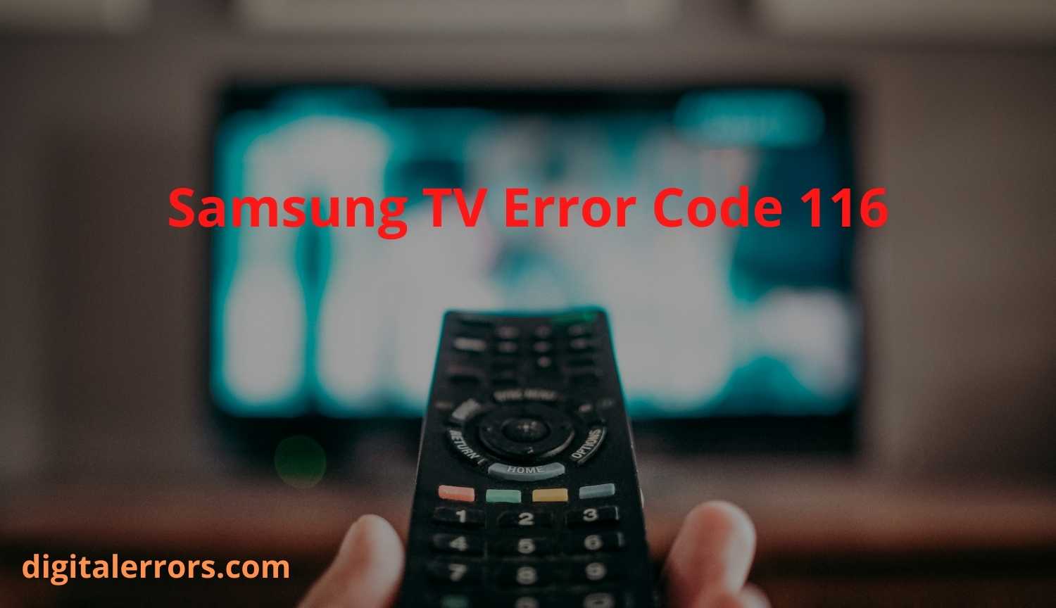 Samsung Tv Error 116 Fixed | Know How To Solve