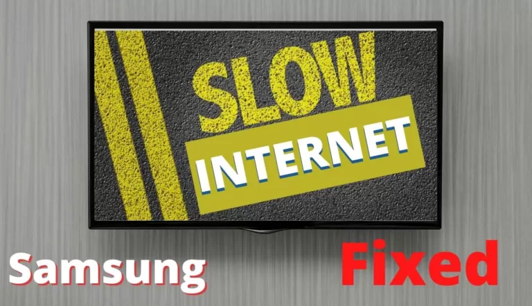 Samsung Tv Slow Internet