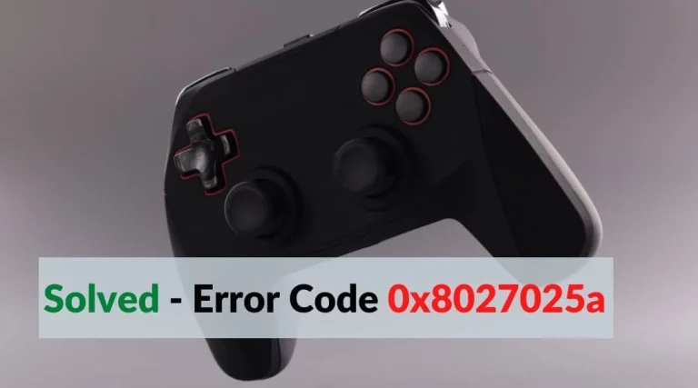 Xbox Error Code 0x8027025a